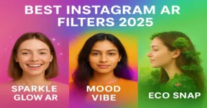 Bright collage of Instagram AR filters 2025 showcasing Sparkle Glow AR, Mood Vibe, and Eco Snap effects.