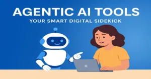 Agentic AI Tools