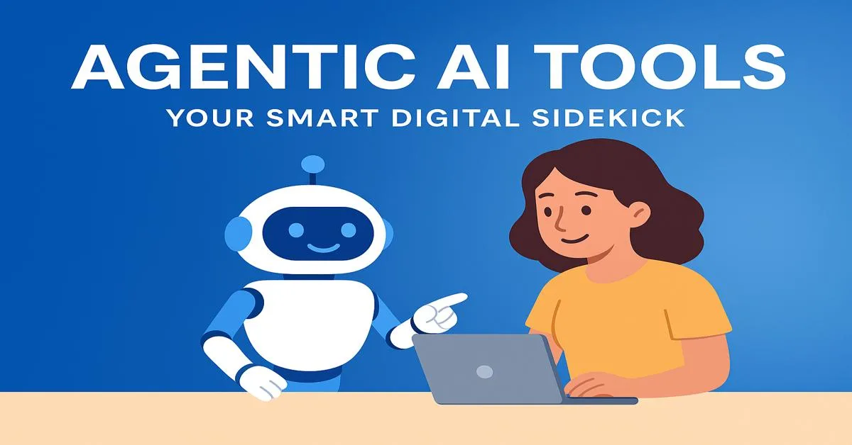 Agentic AI Tools