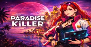 Paradise Killer Epic Games