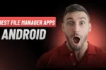 Best File Manager Apps for Android